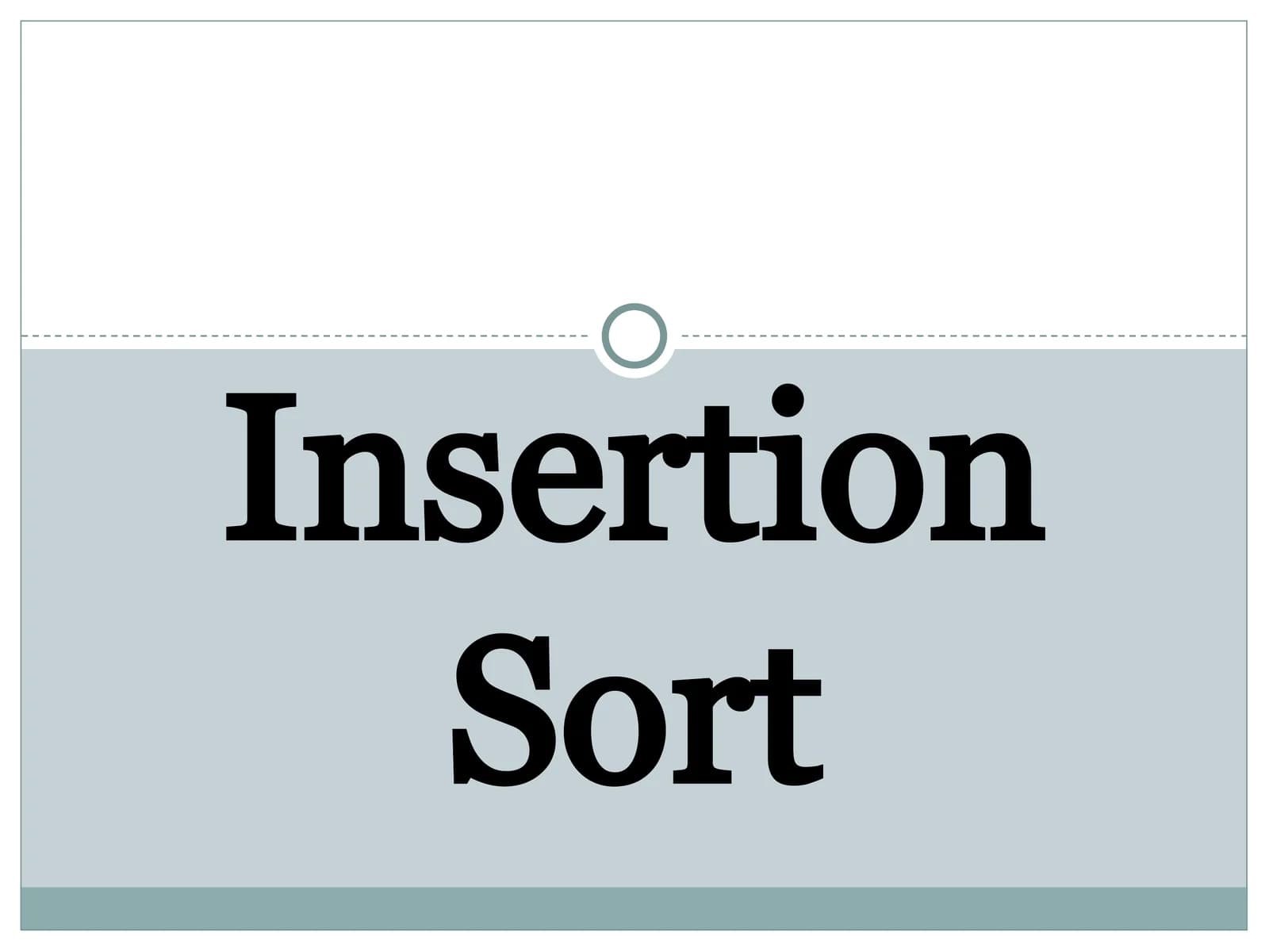 Insertion Sort
