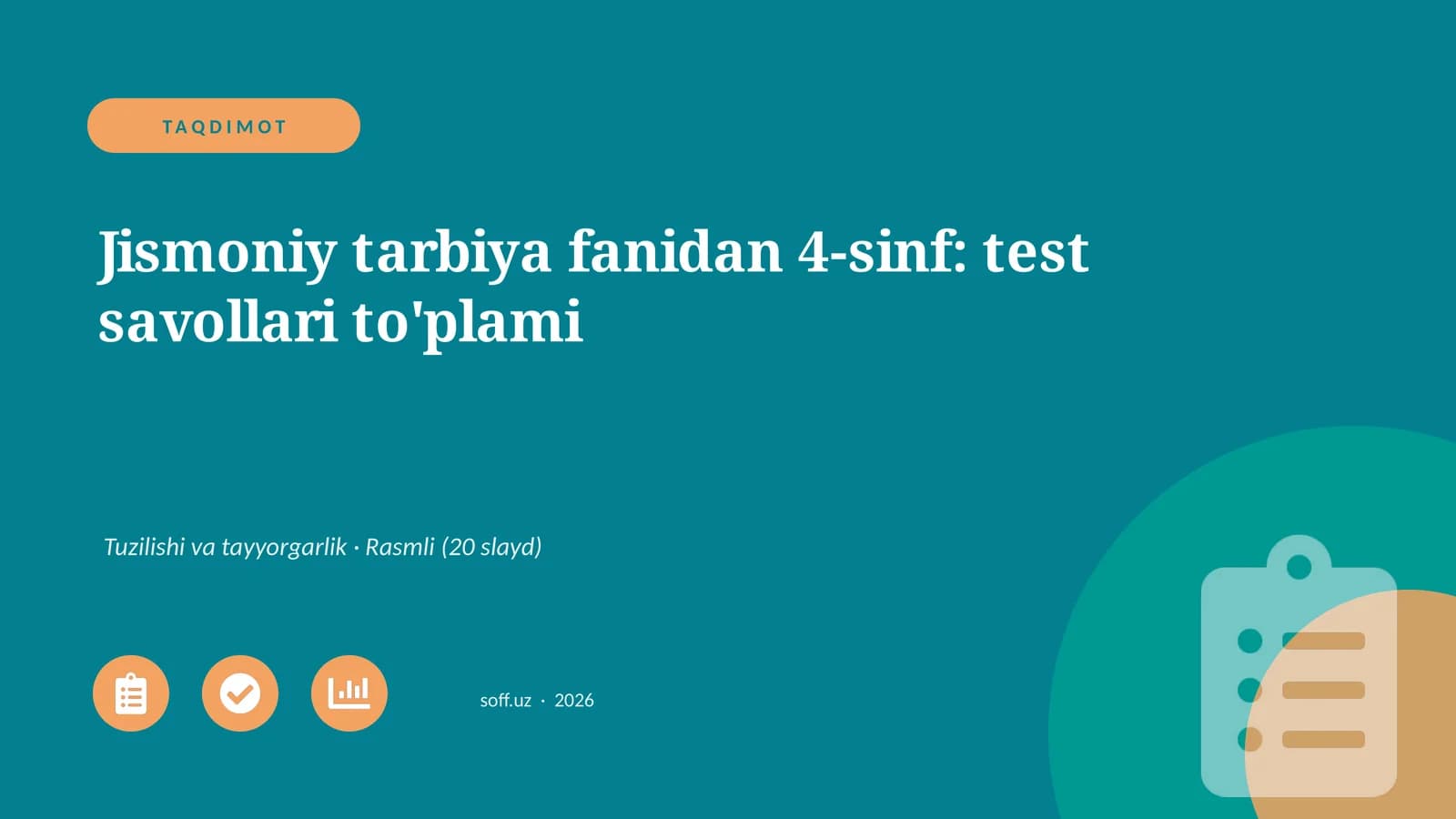 Jismoniy tarbiya fanidan 4-sinf: test savollari to'plami