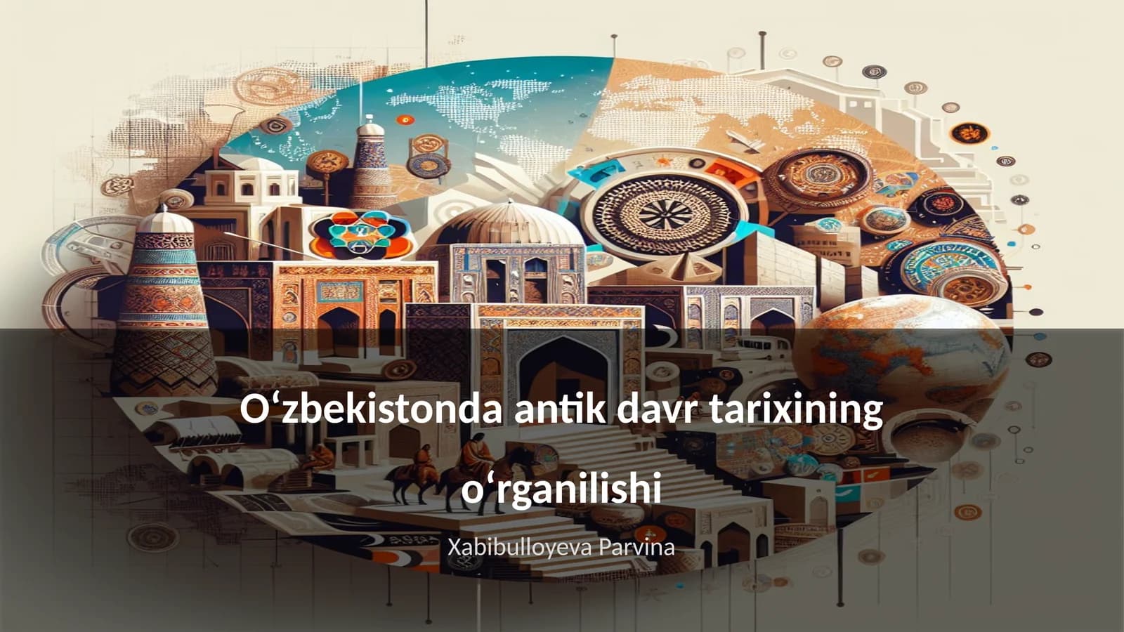 Oʻzbekistonda antik davr tarixining oʻrganilishi