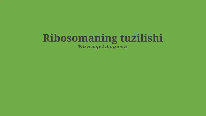 Ribosomaning tuzilishi