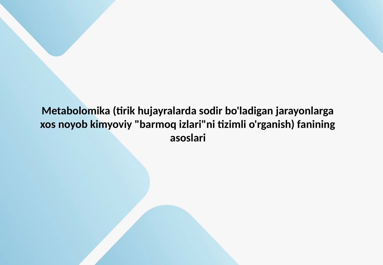 Metabolomika fanining asoslari