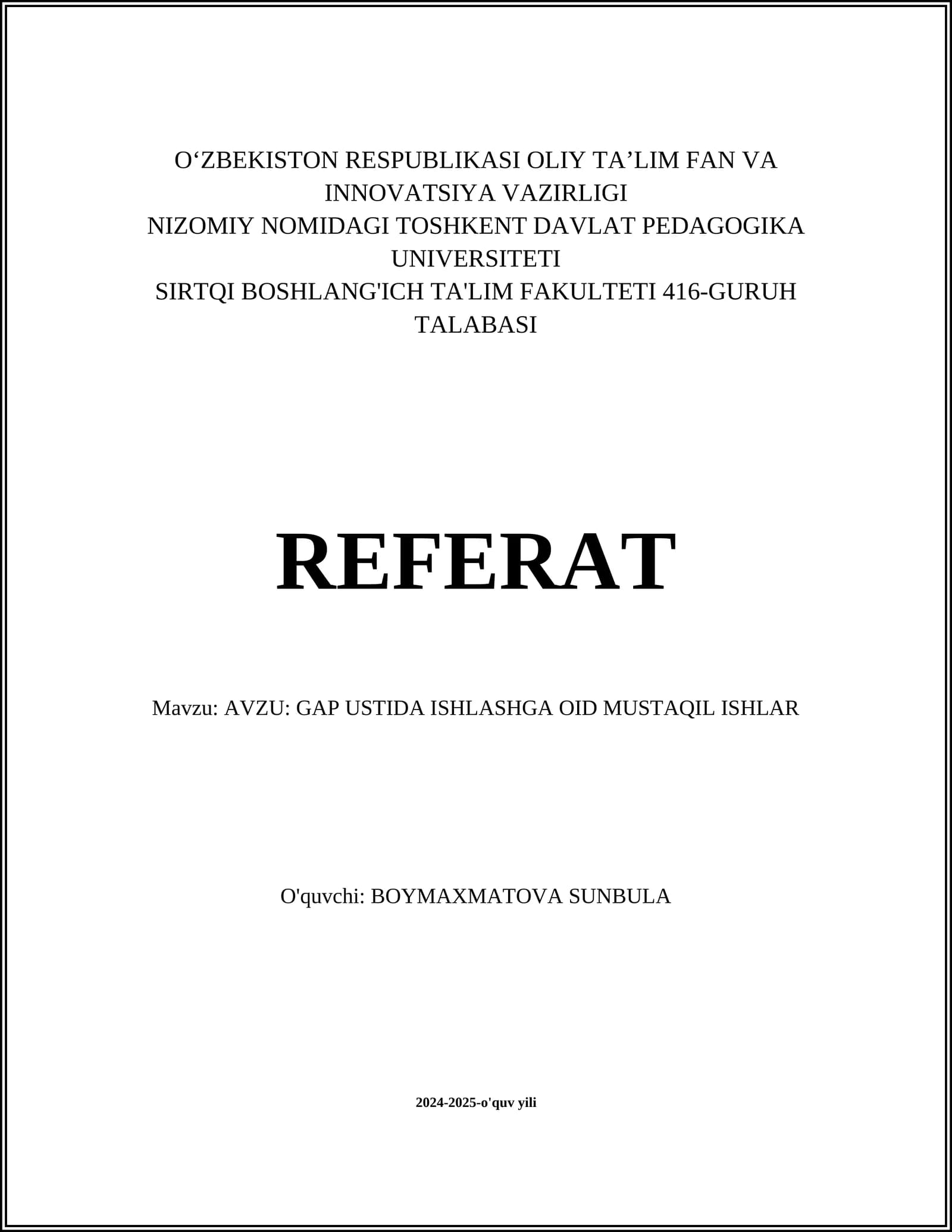 AVZU: GAP USTIDA ISHLASHGA OID MUSTAQIL ISHLAR