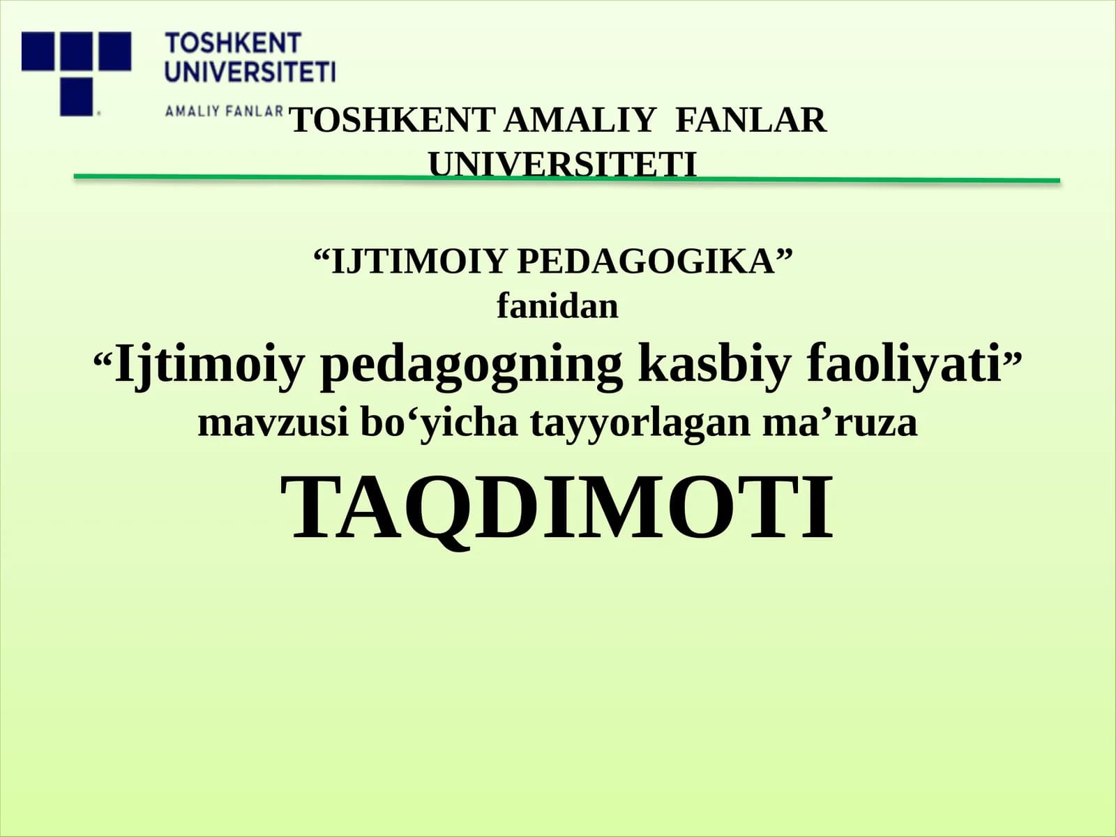 Ijtimoiy pedagogning kasbiy faoliyati