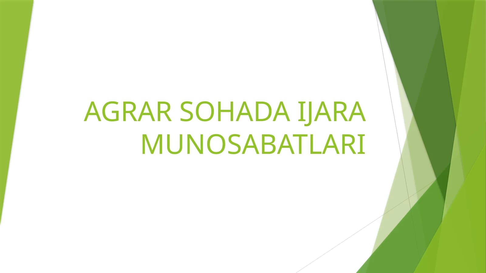 AGRAR SOHADA IJARA MUNOSABATLARI