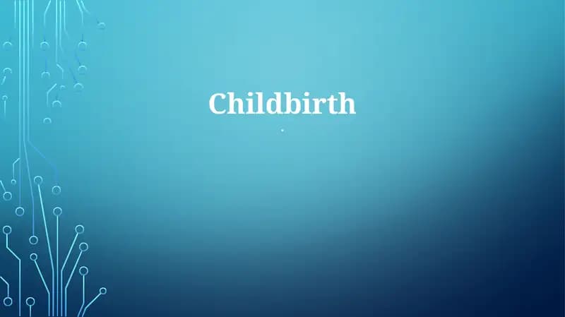 Childbirth