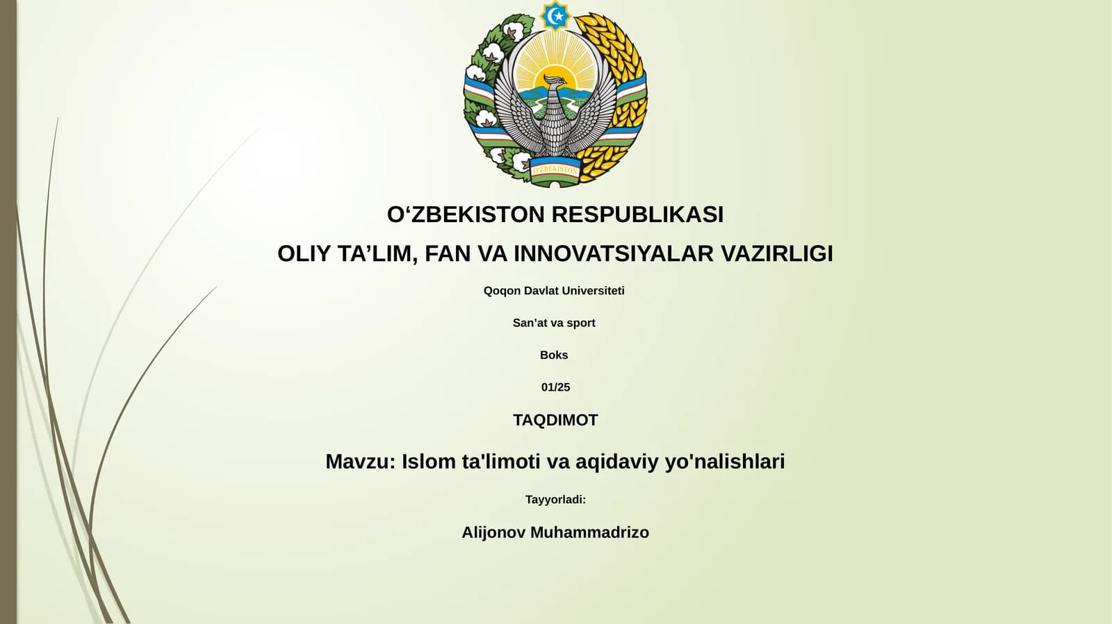 Islom ta'limoti va aqidaviy yo'nalishlari
