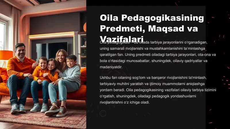 Oila Pedagogikasining Predmeti, Maqsad va Vazifalari