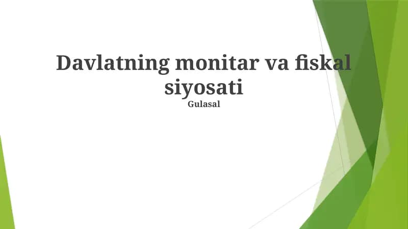 Davlatning monitar va fiskal siyosati