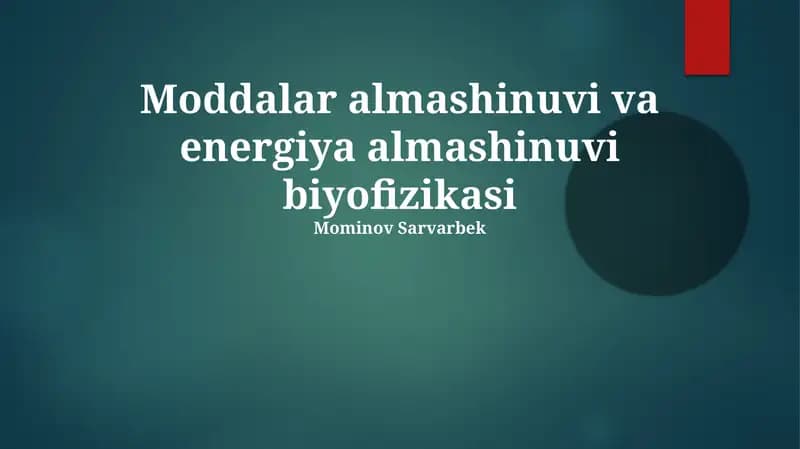 Moddalar almashinuvi va energiya almashinuvi biyofizikasi
