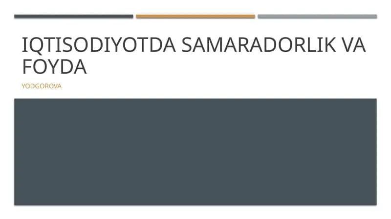 Iqtisodiyotda Samaradorlik va foyda