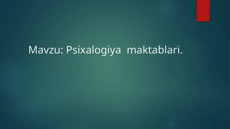 Psixalogiya  maktablari.