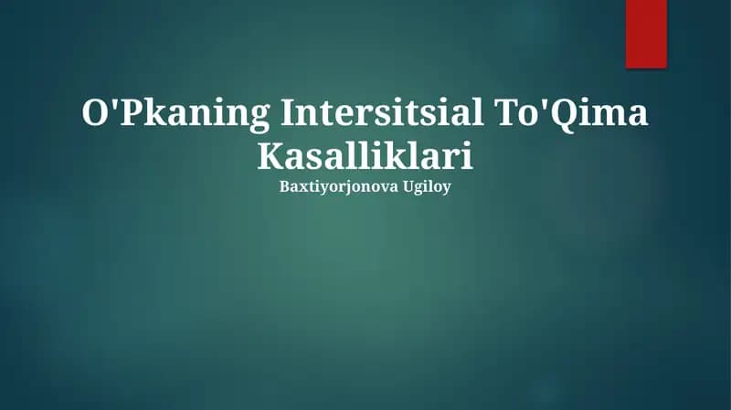 O'Pkaning Intersitsial To'Qima Kasalliklari