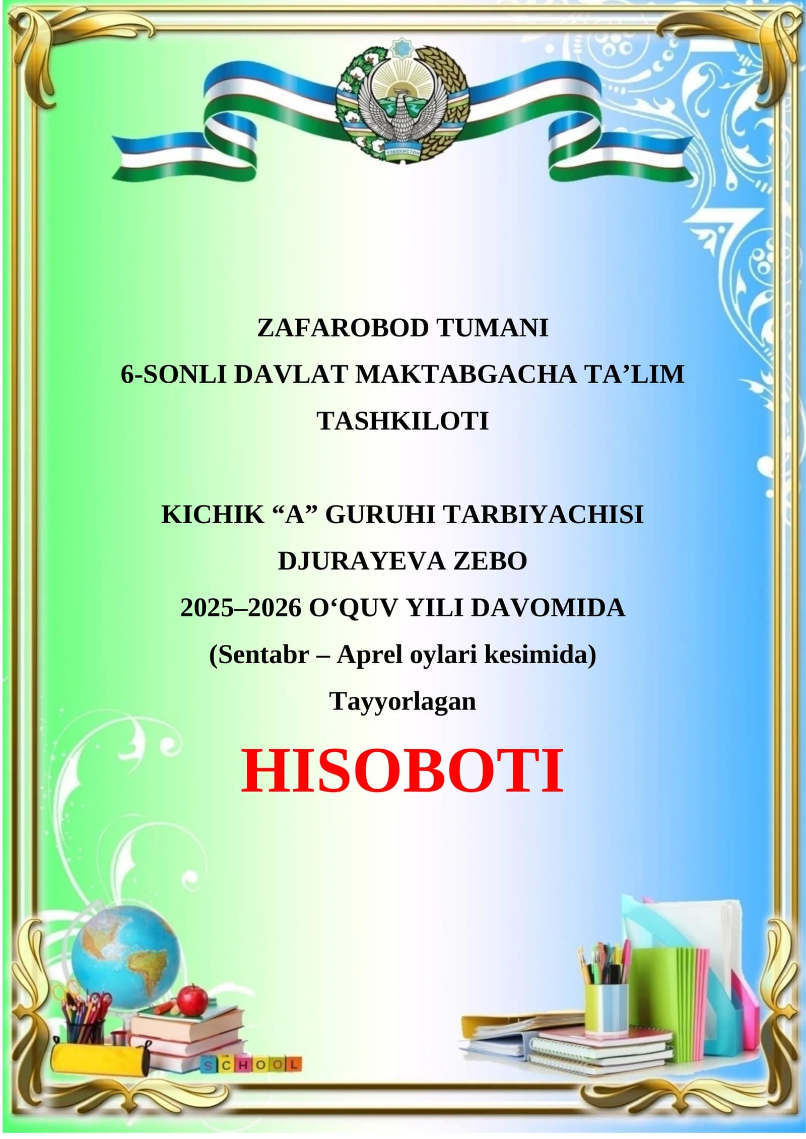 Maktabgacha ta'lim tarbiyachisi uchun hisobot betligi