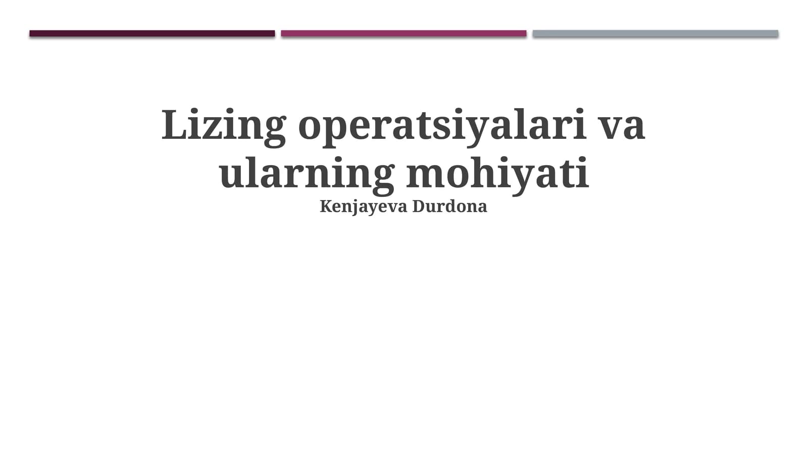 Lizing operatsiyalari va ularning mohiyati
