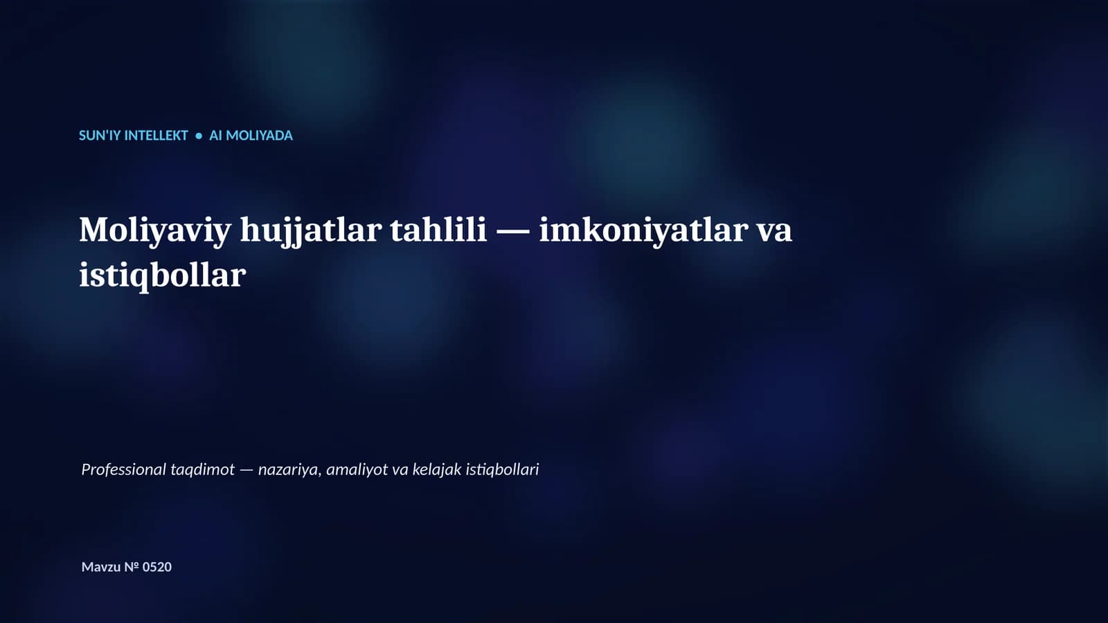 SUN'IY INTELLEKT • AI MOLIYADA