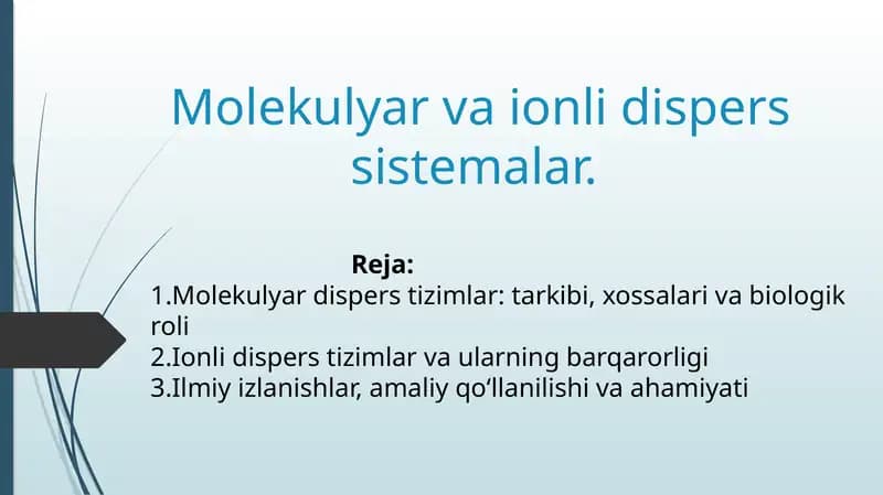 Molekulyar va ionli dispers sistemalar