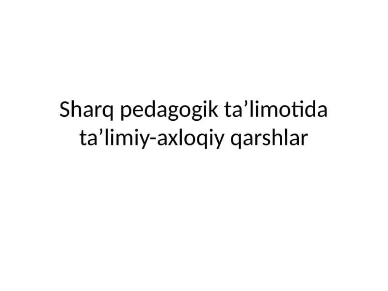 Umumiy pedagogika nazariyasi va amaliyoti