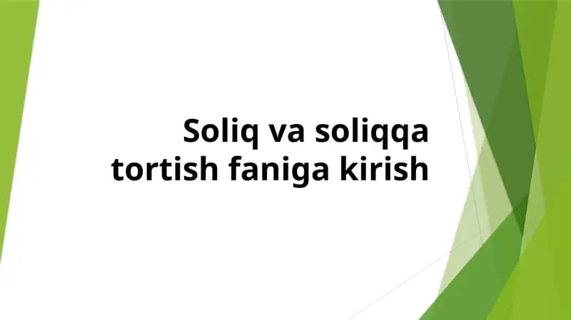 Soliq va soliq qo`yish faniga kirish