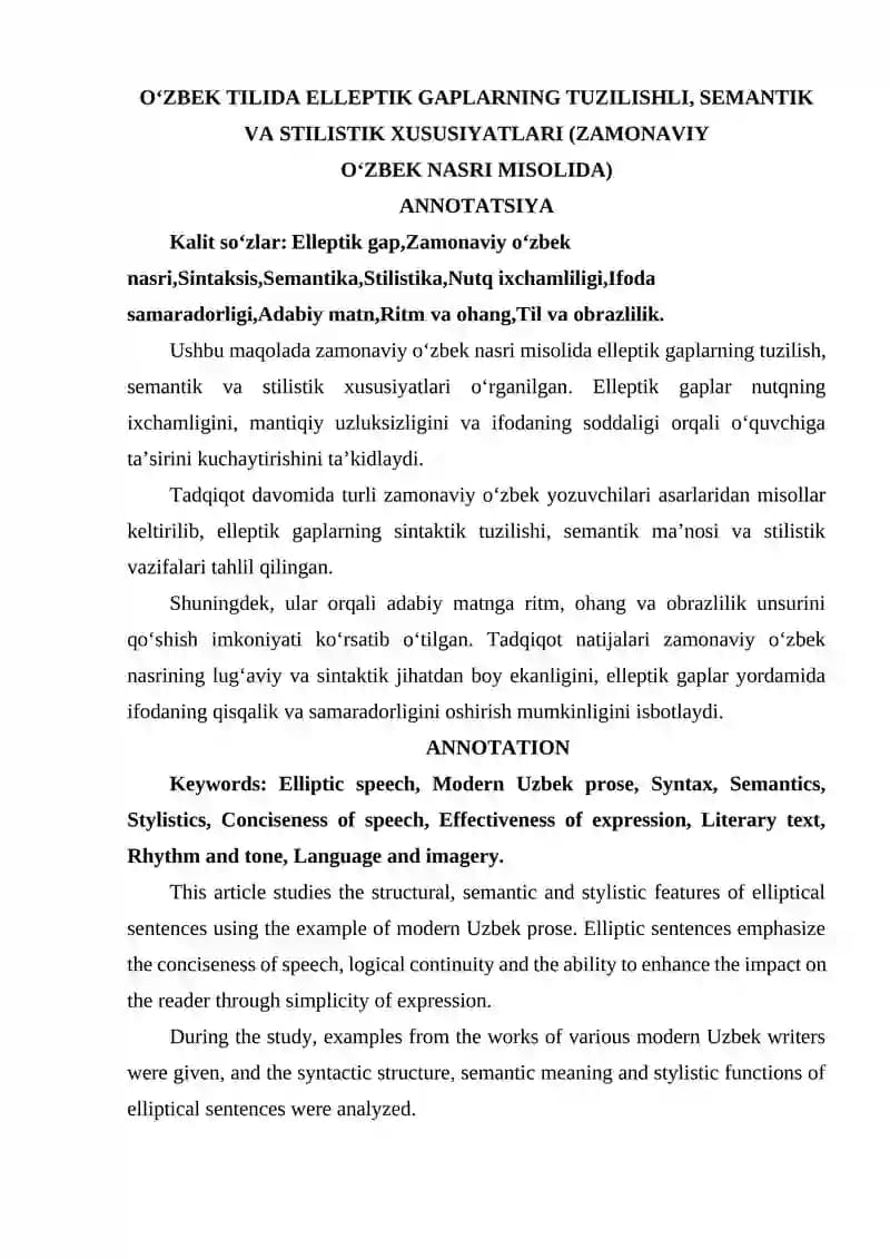 O‘ZBEK TILIDA ELLEPTIK GAPLARNING TUZILISHLI, SEMANTIK VA STILISTIK XUSUSIYATLARI (ZAMONAVIY O‘ZBEK NASRI MISOLIDA)