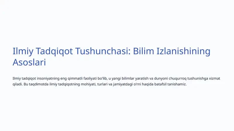 Ilmiy Tadqiqot Tushunchasi: Bilim Izlanishining Asoslari