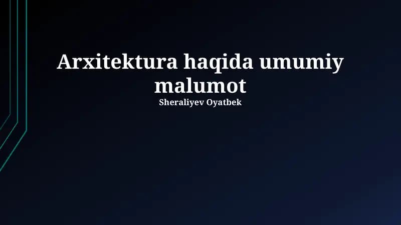 Arxitektura haqida umumiy malumot