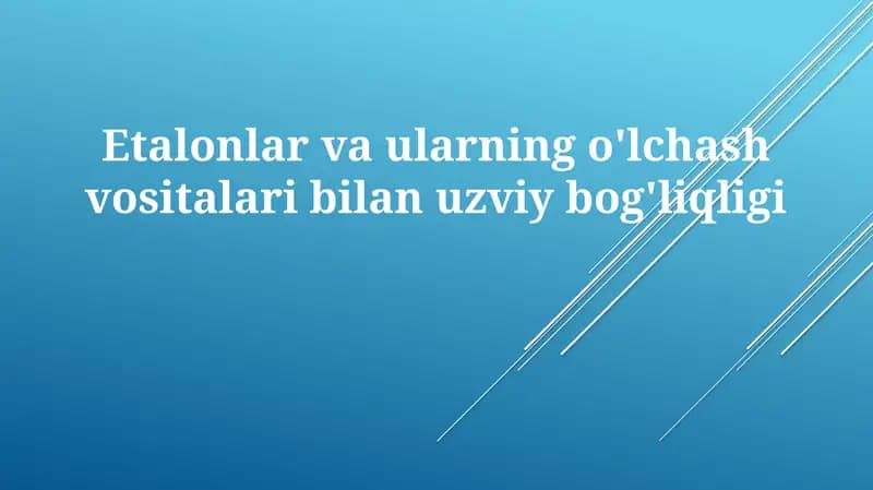 Etalonlar va o'lchov vositalari
