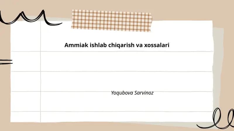 Ammiak ishlab chiqarish va xossalari