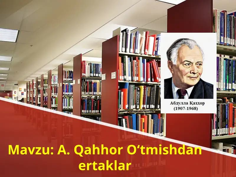 A. Qahhor Oʻtmishdan ertaklar