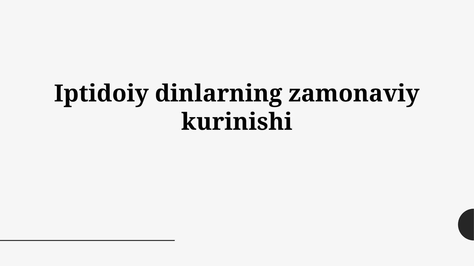 Iptidoiy dinlarning zamonaviy ko'rinishi