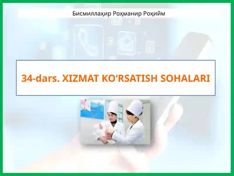 XIZMAT KO‘RSATISH SOHALARI