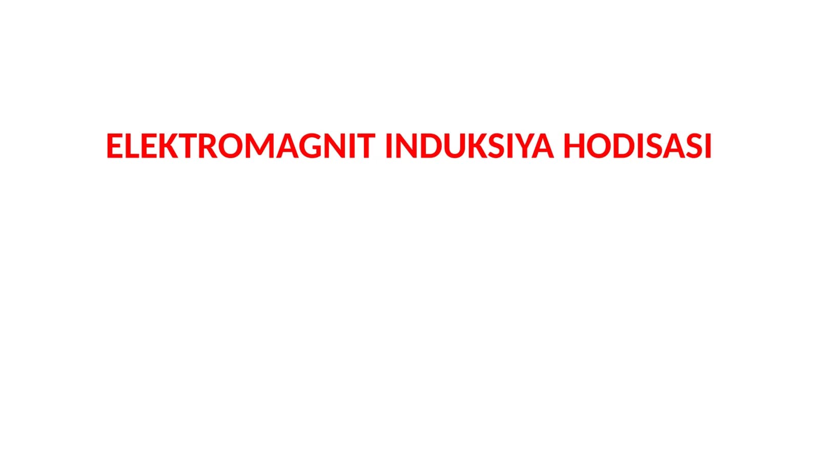 Elektromagnit Induksiya Hodisasi