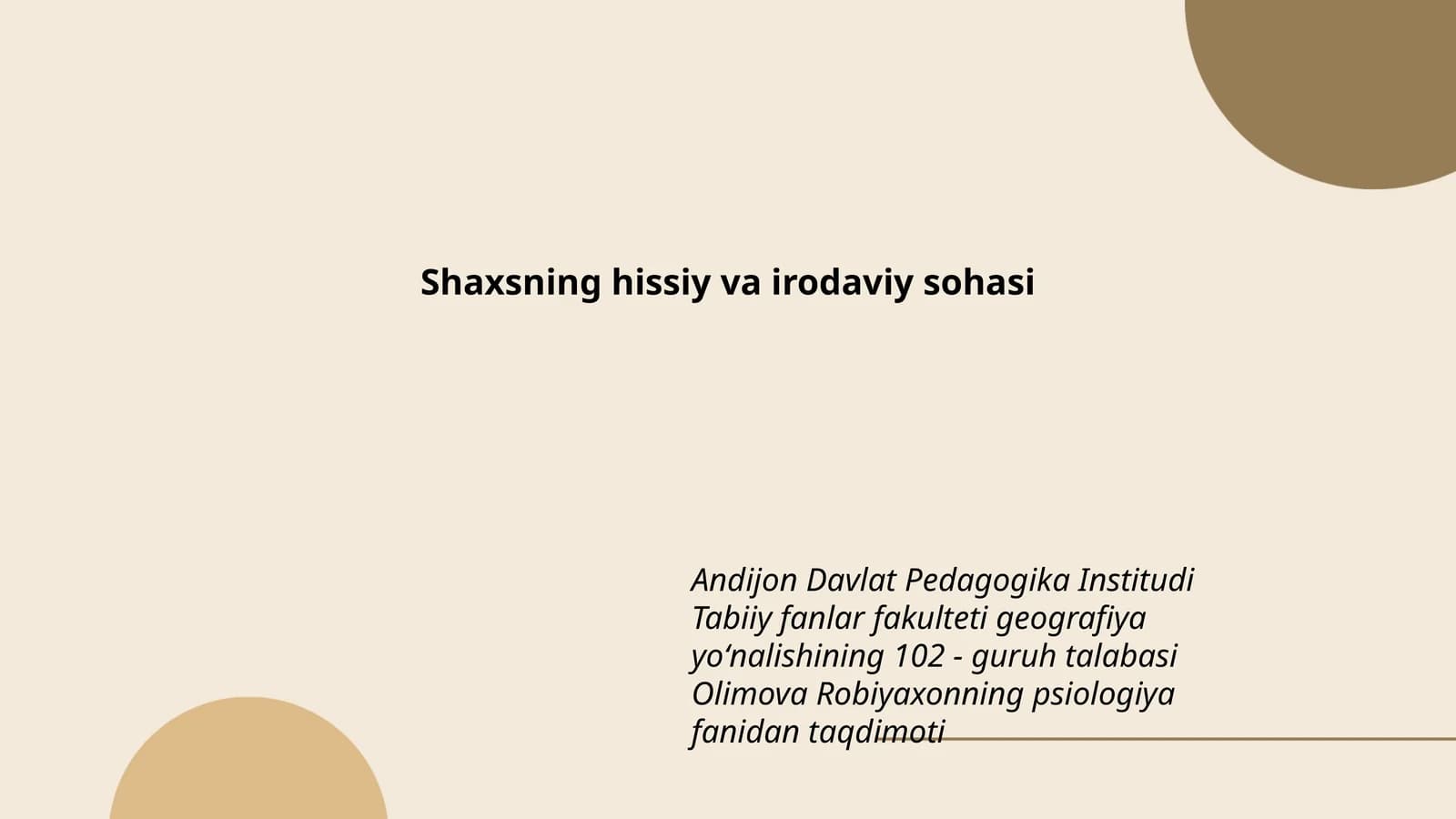 Shaxsning hissiy va irodaviy sohasi