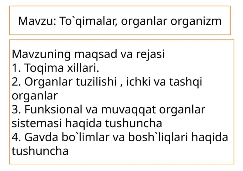 To`qimalar, organlar organizm