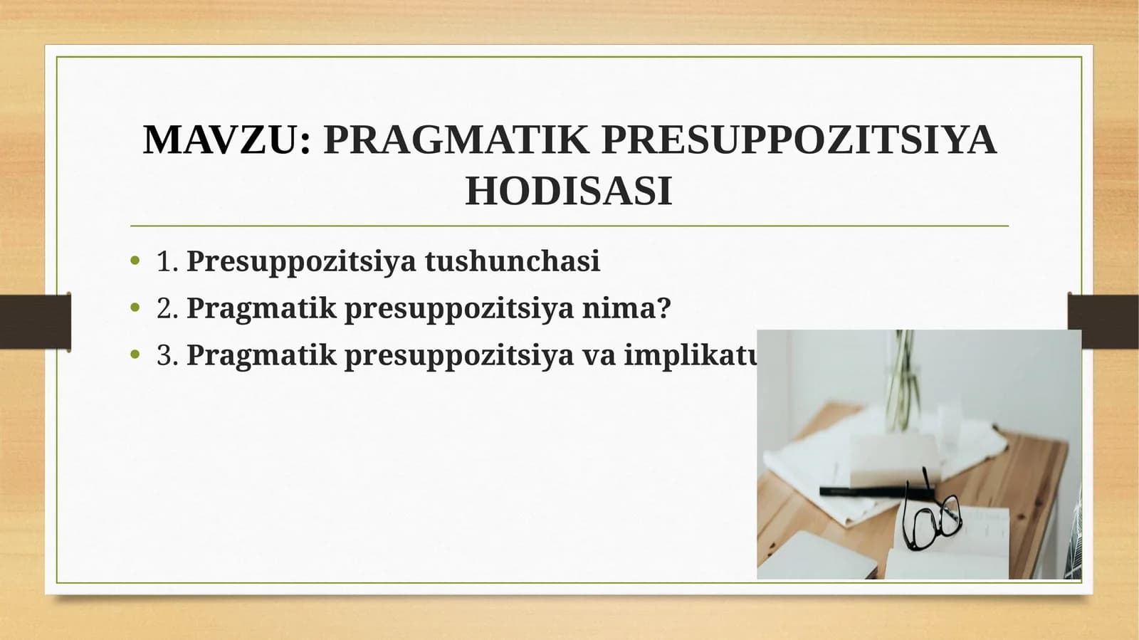 PRAGMATIK PRESUPPOZITSIYA HODISASI