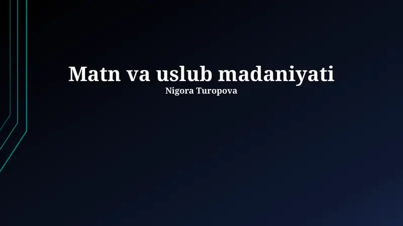 Matn va Uslub Madaniyati