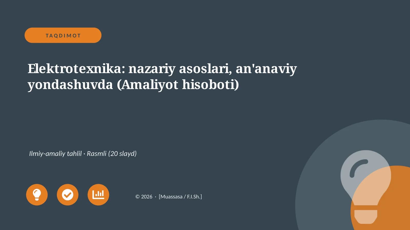 Elektrotexnika: nazariy asoslari, an'anaviy yondashuvda (Amaliyot hisoboti)