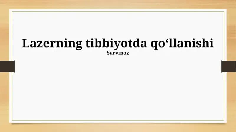 Lazerning tibbiyotda qoʻllanishi