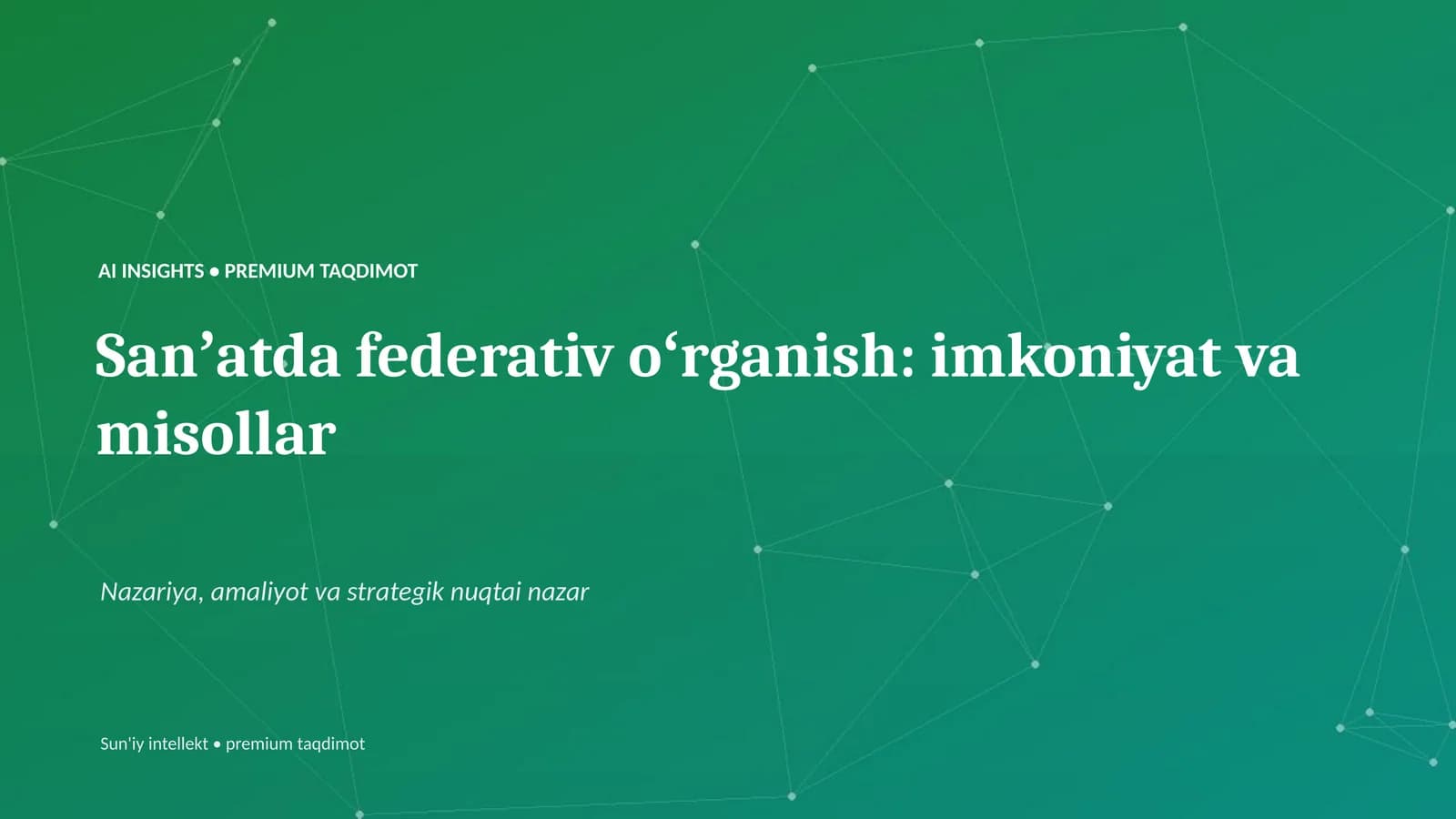 Sanʼatda federativ oʻrganish: imkoniyat va misollar