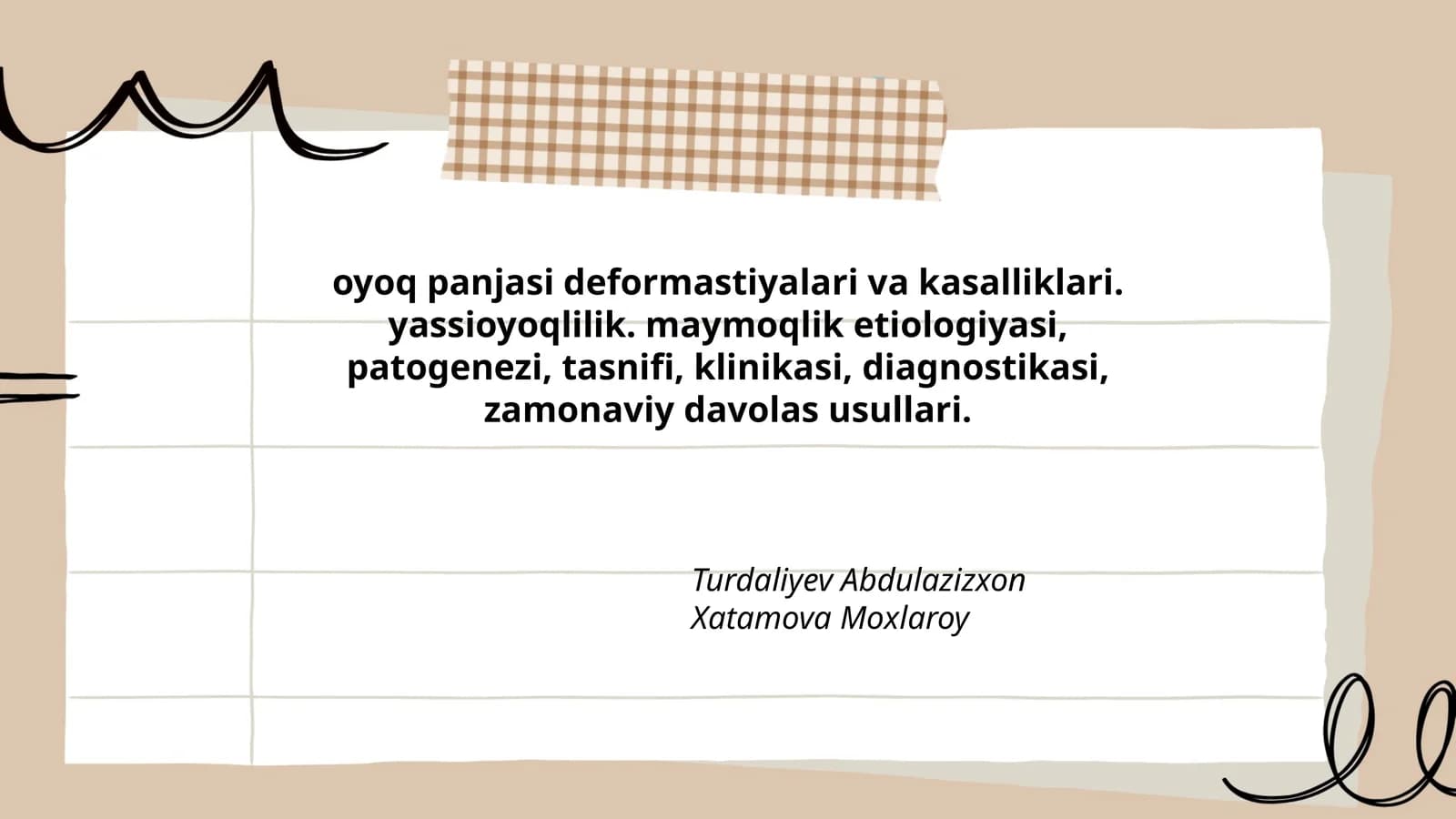 oyoq panjasi deformastiyalari va kasalliklari. yassioyoqlilik. maymoqlik etiologiyasi, patogenezi, tasnifi, klinikasi, diagnostikasi, zamonaviy davolas usullari