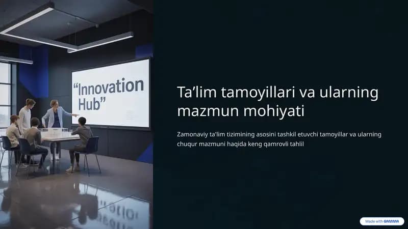 Ta'lim Tamoyillari va ularning mazmun mohiyati