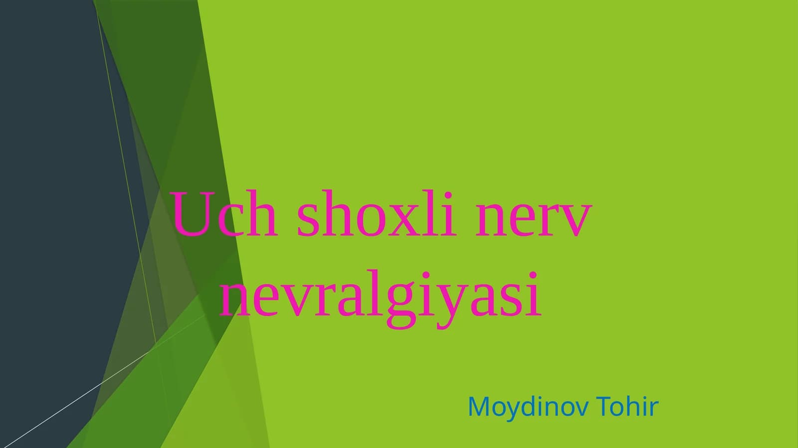 Uch shoxli nerv evralgiyasi