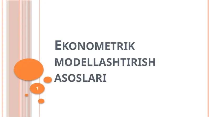 Ekonometrik modellashtirish asoslari