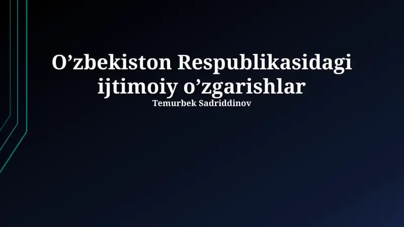 O'zbekiston Respublikasidagi ijtimoiy o'zgarishlar