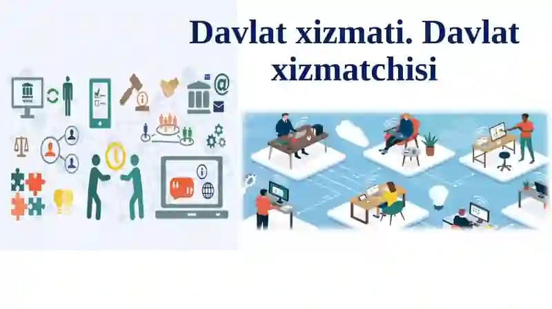 Davlat xizmati. Davlat xizmatchisi