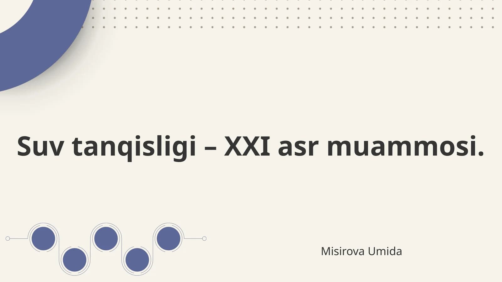 Suv tanqisligi – XXI asr muammosi