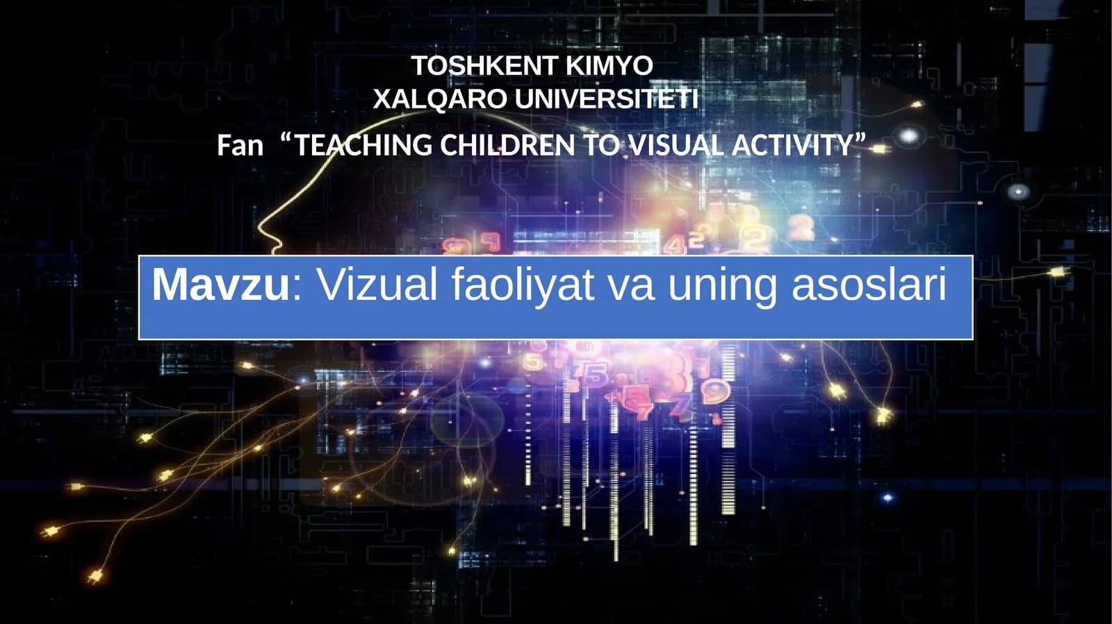 Vizual faoliyat va uning asoslari
