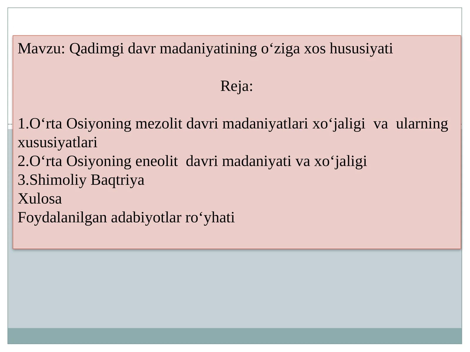 Qadimgi davr madaniyatining o‘ziga xos so‘zususiyati