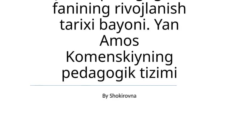 Komenskiyning pedagogik tizimi
