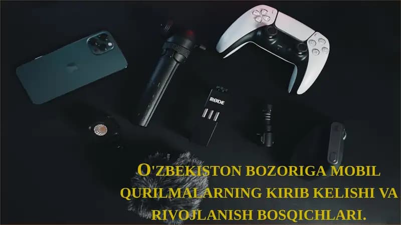 O'zbekiston bozori mobil qurilmalar