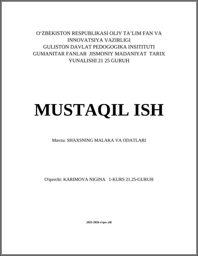 SHAXSNING MALAKA VA ODATLARI